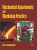 Mechanical Experiments and Workshop Practice (Paperback) - GS Sawhney Photo