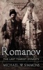 Romanov - The Last Tsarist Dynasty (Paperback) - Michael W Simmons Photo