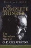 The Complete Thinker - The Marvelous Mind of G K Chesterton (Paperback) - Dale Ahlquist Photo