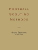 Football Scouting Methods (Paperback) - Steve Belichick Photo