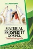 Material Prosperity Gospel - The Hidden Agenda (Paperback) - Collins Enyeribe Photo