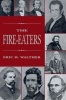 The Fire-eaters (Paperback, New) - Eric H Walther Photo