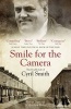 Smile for the Camera - The Double Life of Cyril Smith (Paperback) - Simon Danczuk Photo