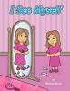 I See Myself (Paperback) - Melissa Haden Photo