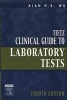 Tietz Clinical Guide to Laboratory Tests (Paperback, 4th Revised edition) - Alan H B Wu Photo