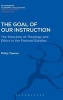 The Goal of Our Instruction - The Structure of Theology and Ethics in the Pastoral Epistles (Hardcover) - Philip H Towner Photo