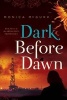 Dark Before Dawn - Book Three of the Archangel Prophecies (Paperback) - Monica McGurk Photo