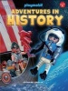 Adventures in History (Hardcover) - Richard Unglik Photo