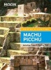 Moon Machu Picchu - Including Cusco & the Inca Trail (Paperback, 3rd Revised edition) - Ryan Dube Photo