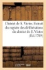 District de S. Victor. Extrait Du Registre Des Deliberations Du District de S. Victor (French, Paperback) - Sans Auteur Photo