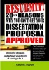 Resubmit! 28 1/2 Reasons Why You Can't Get Your Dissertation Proposal Approved - Overcome Obstacles and Achieve Your Dream of Earning a PhD (Paperback) - Carol M Booton Photo