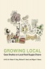 Growing Local - Case Studies on Local Food Supply Chains (Hardcover) - Robert P King Photo