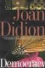 Democracy (Paperback, 1st Vintage International Ed) - Joan Didion Photo