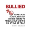 Bullied - What Every Parent, Teacher, and Kid Needs to Know about Ending the Cycle of Fear (Standard format, CD) - Carrie Goldman Photo