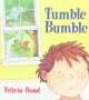 Tumble Bumble (Paperback, 1st Harper Trophy ed) - Felicia Bond Photo