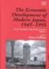 The Economic Development of Modern Japan, 1945-1995 - From Occupation to the Bubble Economy (Hardcover) - Steven Tolliday Photo