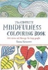 The Complete Mindfulness Colouring Book (Paperback, Main Market Ed.) - Emma Farrarons Photo