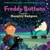 Freddy Buttons and the Naughty Badgers (Paperback) - Fiona Dillon Photo