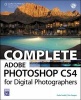 Complete Adobe Photoshop CS4 for Digital Photographers (Paperback, International edition) - Tim Cooper Photo