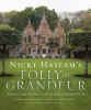 's Folly De Grandeur - Romance and Revival in an English Country House (Hardcover) - Nicky Haslam Photo