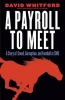 A Payroll to Meet - A Story of Greed, Corruption, and Football at SMU (Paperback) - David Whitford Photo