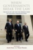 When Governments Break the Law - The Rule of Law and the Prosecution of the Bush Administration (Paperback, New) - Austin Sarat Photo