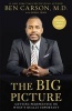 The Big Picture - Getting Perspective on What's Really Important (Paperback) - Ben Carson Photo