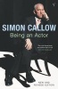 Being an Actor (Paperback, Revised ed) - Simon Callow Photo