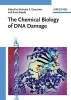 The Chemical Biology of DNA Damage (Hardcover) - Nicholas E Geacintov Photo