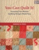 You Can Quilt it! - Stunning Free-Motion Quilting Designs Made Easy (Spiral bound) - Deborah Poole Photo