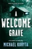 A Welcome Grave (Paperback) - Michael Koryta Photo