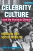 Celebrity Culture and the American Dream - Stardom and Social Mobility (Paperback, 2nd Revised edition) - Karen Sternheimer Photo