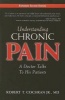 Understanding Chronic Pain - A Doctor Talks to His Patients (Paperback, 2nd) - Robert T Cochran Photo