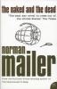 The Naked and the Dead (Paperback, New ed) - Norman Mailer Photo