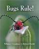 Bugs Rule! - An Introduction to the World of Insects (Hardcover) - Whitney Cranshaw Photo