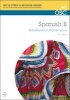 IB Spanish B - Standard and Higher Level (Spiral bound, 3rd Revised edition) - Helena Matthews Photo