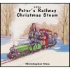 Peter's Railway Christmas Steam (Paperback) - Christopher GC Vine Photo