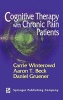 Cognitive Therapy with Chronic Pain Patients (Hardcover, New) - Aaron T Beck Photo