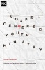 Gospel-Centered Youth Ministry - A Practical Guide (Paperback) - Cameron Cole Photo