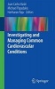 Investigating and Managing Common Cardiovascular Conditions 2015 (Paperback) - Juan Carlos Kaski Photo