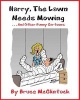 Harry the Lawn Needs Moving - . . . and Other Funny Cartoons (Paperback) - Bruce McClintock Photo