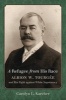 A Refugee from His Race - Albion W. Tourgee and His Fight Against White Supremacy (Paperback) - Carolyn L Karcher Photo