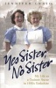 Yes Sister, No Sister - My Life as a Trainee Nurse in 1950s Yorkshire (Paperback) - Jennifer Craig Photo