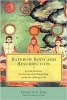 Rainbow Body and Resurrection - Khenpo a Cho (Paperback) - Francis V Tiso Photo