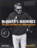 McQueen's Machines - The Cars and Bikes of a Hollywood Icon (Paperback, New) - Matt Stone Photo