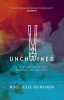 Unchained - If Jesus Has Set Us Free, Why Don't We Feel Free? (Hardcover) - Noel Jesse Heikkinen Photo