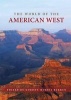 The World of the American West (Hardcover) - Gordon Morris Bakken Photo