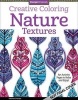 Creative Coloring Patterns of Nature - Art Activity Pages to Relax and Enjoy! (Paperback) - Valentina Harper Photo