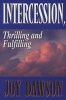 Intercession, Thrilling And Fulfilling (Paperback) - Joy Dawson Photo