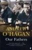 Our Fathers (Paperback, Main) - Andrew OHagan Photo